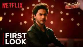 Aryan Khan Has An Announcement For You 📢 | First Look | The Ba***ds of Bollywood