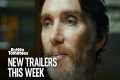 New Trailers This Week | Week 33