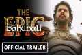 Baahubali: The Epic - Official