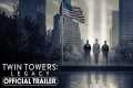 Twin Towers: Legacy (2025) Official