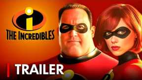 THE INCREDIBLES | Movie trailer (2024)