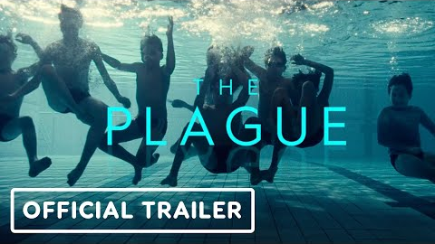 The Plague - Official Trailer