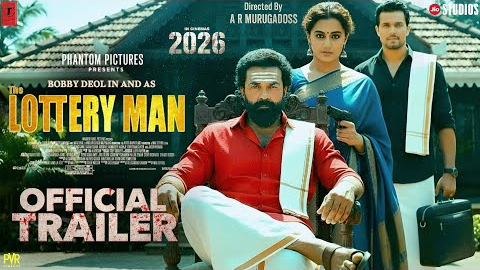 THE LOTTERY MAN- Official Trailer | Bobby Deol | Taapsee Pannu | Randeep Hooda | New Movie Trailer