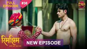Rimjhim - Choti Umar Bada Safar | Full Episode 36 | 20 Nov 2025 | Full HD #Newepisode | Dangal TV