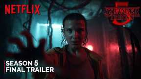 Stranger Things - Season 5 (2025) Final Trailer | NETFLIX