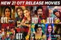 New OTT Release Movies Telugu | 21