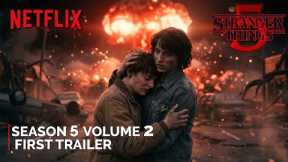 Stranger Things - Season 5 Volume 2 First Trailer | NETFLIX | 25 December, 2025