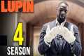Lupin Season 4 Release Window