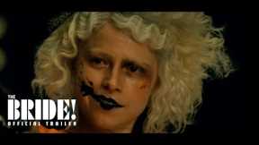 THE BRIDE! | Official Trailer
