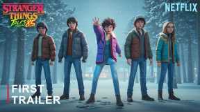 Stranger Things Tales From ‘85 - First Trailer (2026) Netflix