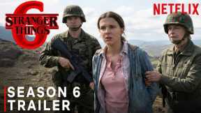 Stranger Things Season 6 Trailer | Netflix