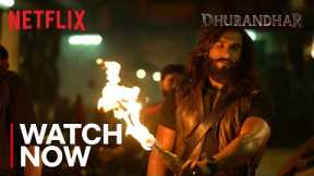 Dhurandhar | Watch Now | Aditya Dhar | Ranveer Singh, Akshaye Khanna, Madhavan | Netflix India