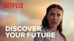 Discover Your Future 2026 | What Next? | Netflix