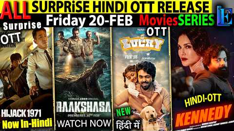 SURPRISE Friday NEW Hindi OTT Release 20-FEB l HIJACK-1971-Kennedy-Rakshasa-CrimeMoviesSeries