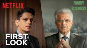 Family Business | First Look | Anil Kapoor, Vijay Varma | Netflix India