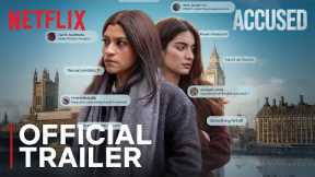 Accused | Official Trailer | Konkona Sensharma, Pratibha Rannta | Netflix India