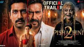 PISHACHINI 2- Kajol | Official Trailer | Vicky Kaushal | Ajay Devgn |New Movie Trailer|Trailer 2026