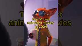 Top 10 Best Animated Movies in 2024 #movie  #animation