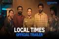 Local Times - Official Trailer |