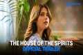 The House of the Spirits - Official