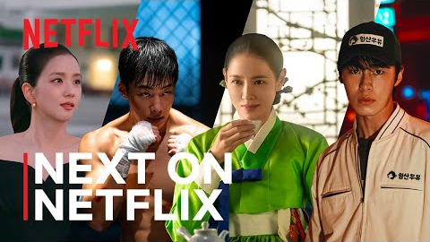 2026 Netflix K-Content Lineup | What Next? | Netflix