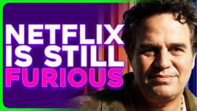 NETFLIX IS STILL SEETHING