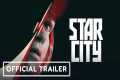 Star City - Official Trailer (2026)