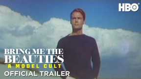 Bring Me The Beauties | Official Trailer | HBO