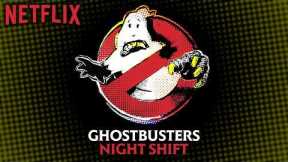 Ghostbusters: Night Shift Coming to Netflix in 2027
