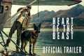 Heart of the Beast | Official Trailer 
