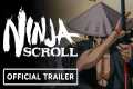 Ninja Scroll - Official Theatrical