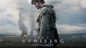 THE UPRISING - Official Trailer [HD] - Only In Theaters September 11