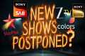 New Upcoming TV Shows to be POSTPONED?