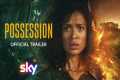 Possession | Official Trailer | Sky