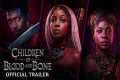 Children of Blood and Bone | Official 