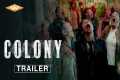 COLONY - International Trailer |