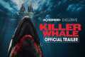 Killer Whale (2026) Official Trailer