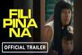Filipinana - Official Trailer