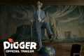 DIGGER | Official Trailer
