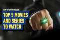 Top 5 Movies TV Shows This Week |