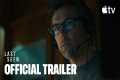 Last Seen — Official Trailer | Apple
